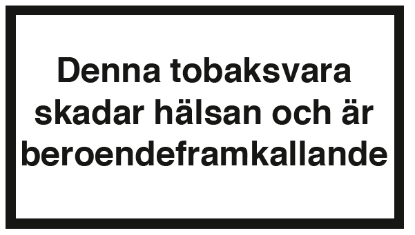 Hälsovarning med lydelse Denna tobaksvara skadar hälsan och är beroendeframkallande